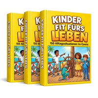 Kinder fit fürs Leben: 150 Alltagssituationen im Comic